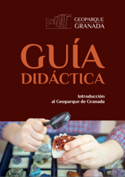 PORTADA GUIA DIDÁCTICA 250x355 - Guía didáctica del Geoparque de Granada - Geoparque de Granada